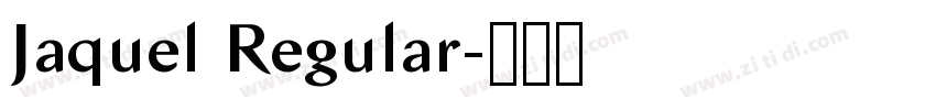 Jaquel Regular字体转换